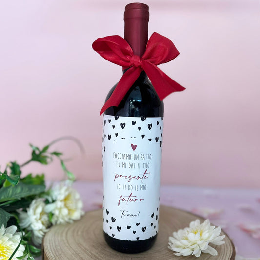 BOTTIGLIA DI VINO CON FRASE- IDEA REGALO